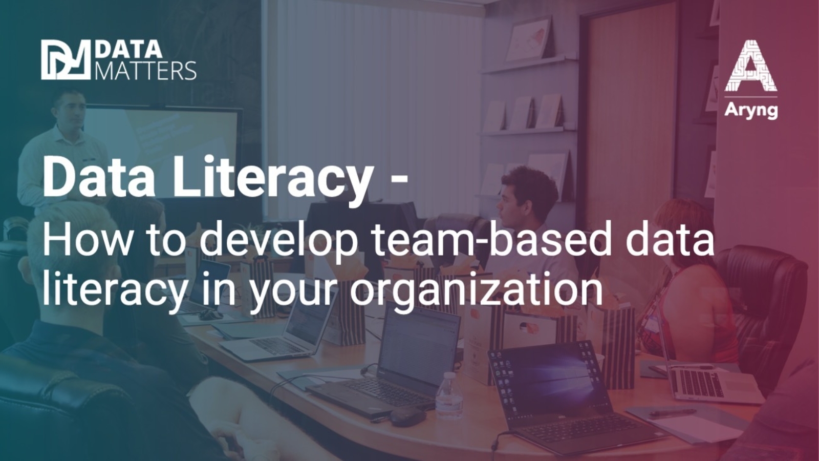 Develop Team-Based Data Literacy